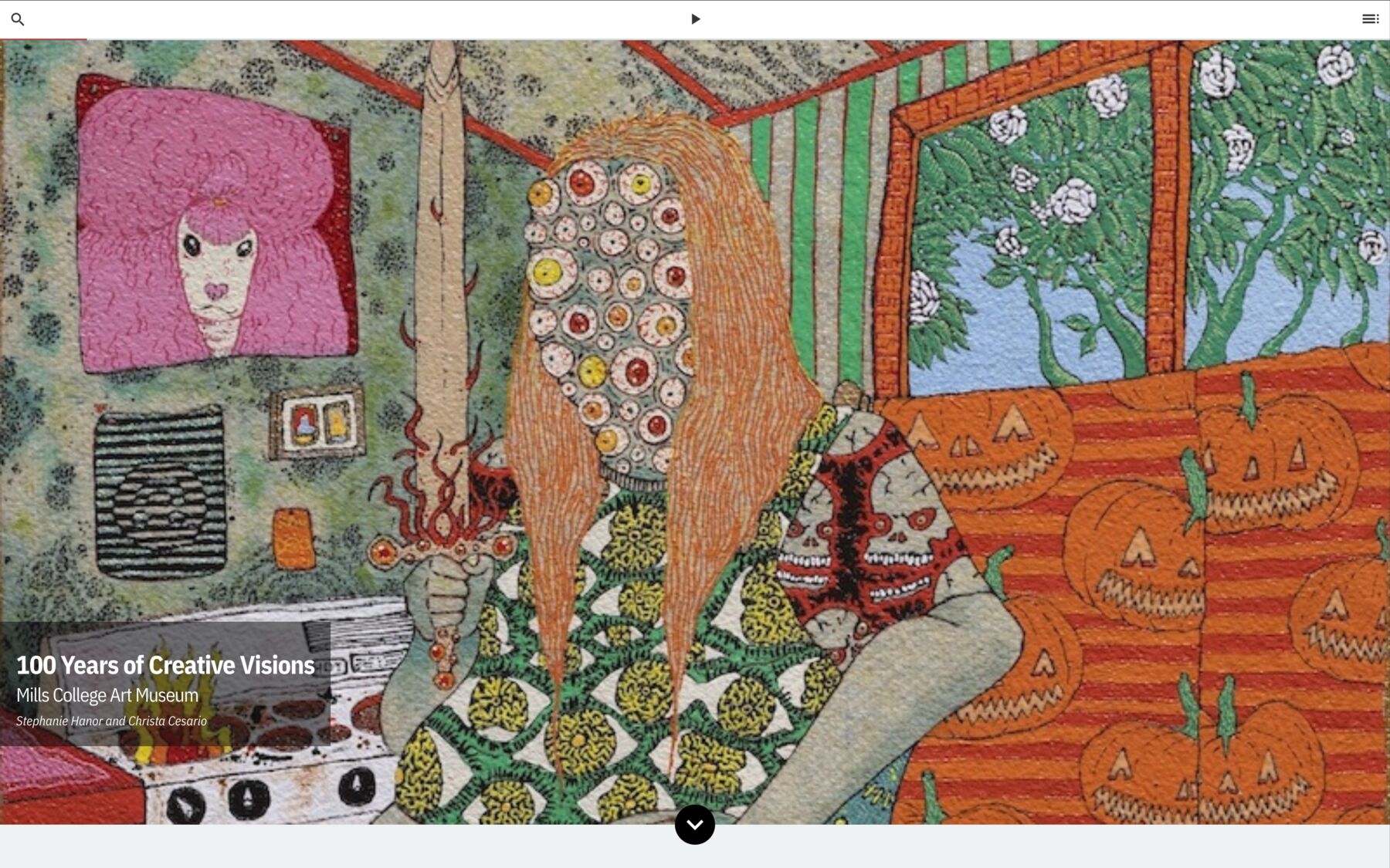 100 Years of Creative Visions: Mills College Art Museum. Stephanie Hanor and Christa Cesario.