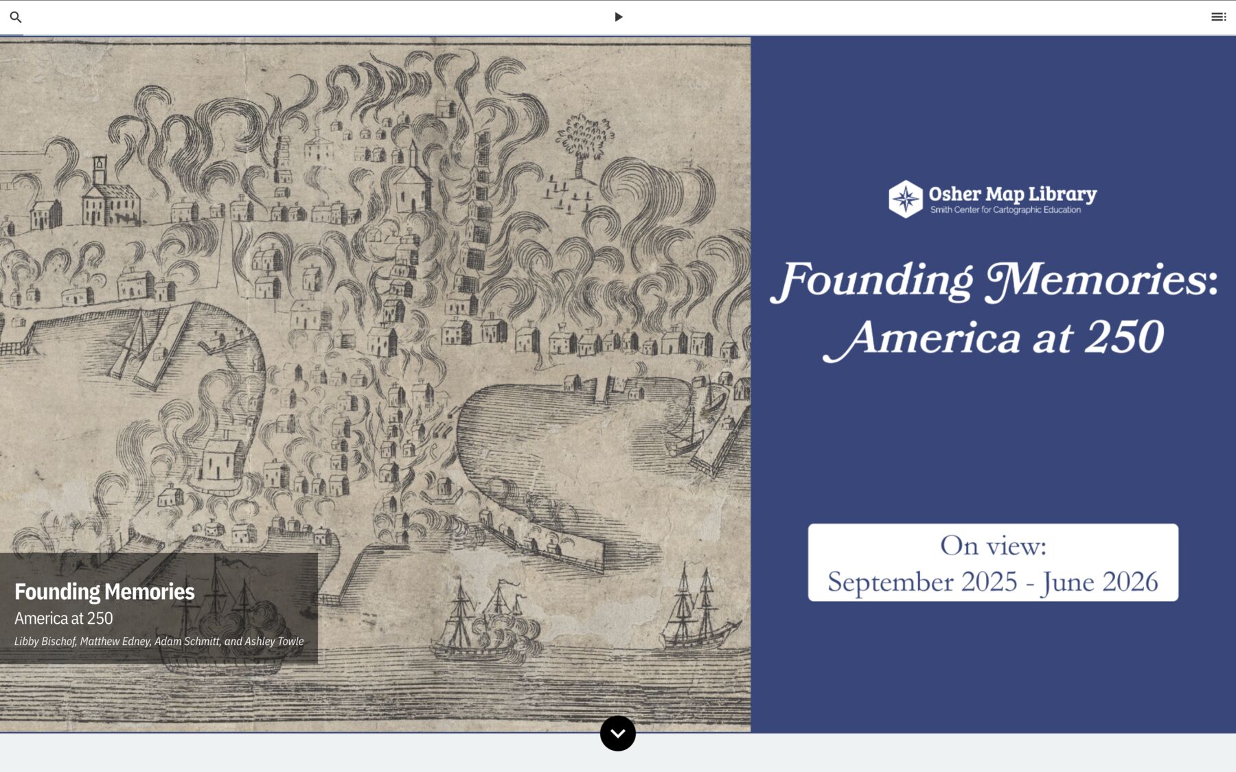 Founding Memories: America at 250. Contributors:Libby Bischof, Matthew Edney, Adam Schmitt, and Ashley Towle